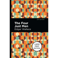 The Four Just Men: Large Print Edition