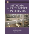 Metadata and Its Impact on Libraries