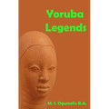 Yoruba Legends