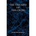 The Triumph of the Cross