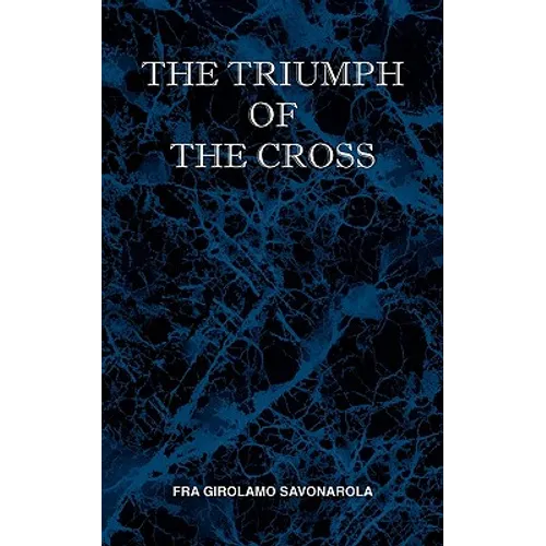 The Triumph of the Cross