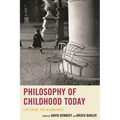 Philosophy of Childhood Today: Exploring the Boundaries