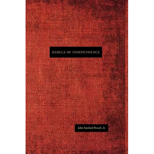 Rebels of Independence
