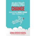 Amazing Change: Organizational Change Lessons from a Preacher's Kid