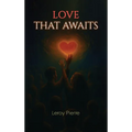 Love That Awaits