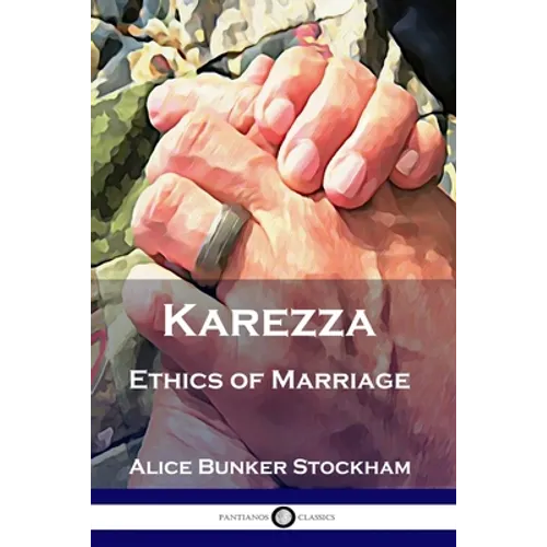 Karezza: Ethics of Marriage