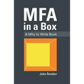 MFA in a Box: A Why to Write Book