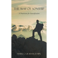 The Way of Sonship: A Practicum for Sanctification