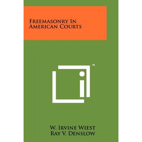 Freemasonry In American Courts