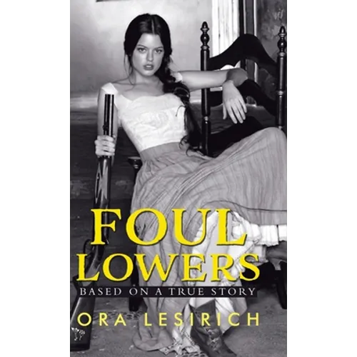 Foul Lowers