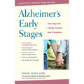 Alzheimer's Early Stages: First Steps for Family, Friends, and Caregivers, 3rd Edition