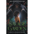 The Savage Garden