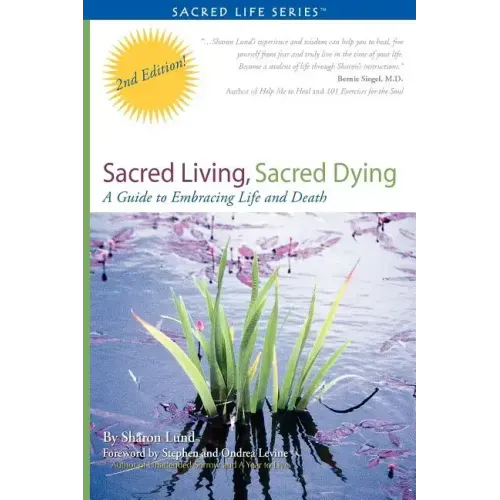 Sacred Living, Sacred Dying