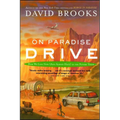 On Paradise Drive: How We Live Now (and Always Have) in the Future Tense
