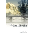 Ordinary Miracles: Inspired by a Course in Miracles