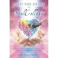 Into the Heart of SoulCollage: Diving Into the Many Gifts and Possibilities of SoulCollage