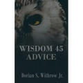 Wisdom 45 Advice: Illustrations, Personal Growth, Poetry, Professional Development