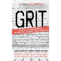 The Soulology Chronicles: Grit - Stories of Empowerment, Inspiration, Courage and Strength