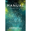 The Manual: A Philosopher's Guide to Life