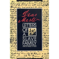 Dear Master: Letters of a Slave Family