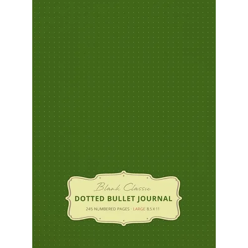 Large 8.5 x 11 Dotted Bullet Journal (Moss Green #14) Hardcover - 245 Numbered Pages