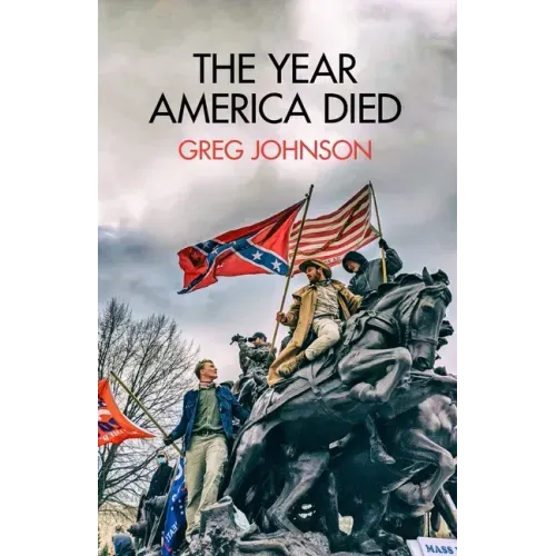 The Year America Died