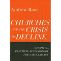 Churches and the Crisis of Decline