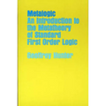 Metalogic: An Introduction to the Metatheory of Standard First Order Logic