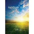 Freedom To Be