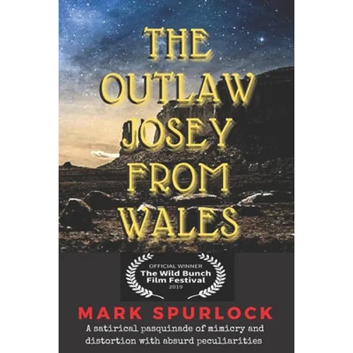 The Outlaw Josey From Wales