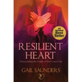 Resilient Heart: Transcending the Death of Your Loved One