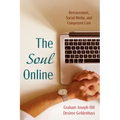 The Soul Online: Bereavement, Social Media, and Competent Care