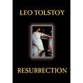 Resurrection by Leo Tolstoy, Fiction, Classics, Literary