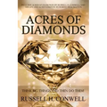 Acres of Diamonds by Russell H. Conwell