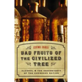 Bad Fruits of the Civilized Tree: Alcohol & the Sovereignty of the Cherokee Nation