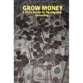 Grow Money: A Kid's Guide to Saving and Investing
