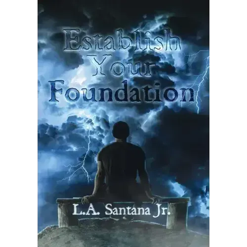Establish Your Foundation