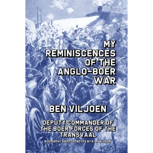 My Reminiscences of the Anglo-Boer War