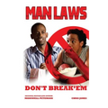 Man Laws: Don't Break 'em