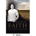 Finding Faith in the Field