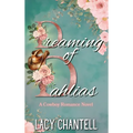 Dreaming of Dahlias: A Cowboy Romance Novel