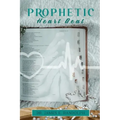 Prophetic Heart Beat
