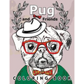 Pug and Friends Coloring book: A Dog Coloring book for Adults