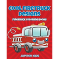 Cool Firetruck Designs: Firetruck Coloring Books