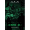 The Misfortunes of Tommelise (a Dark, Why Choose Thumbelina Retelling)