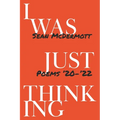 I Was Just Thinking