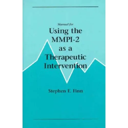 Manual for Using the Mmpi-2 as a Therapeutic Intervention