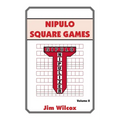 Nipulo Square Games: Volume II