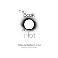 The Book of Not: The Authorian Bible