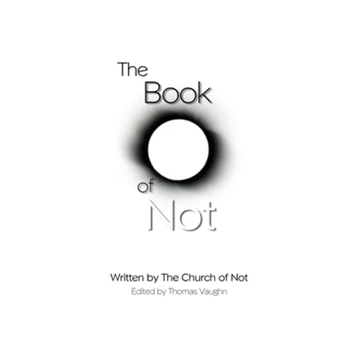 The Book of Not: The Authorian Bible